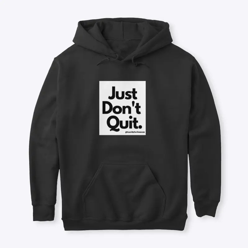 JUSTdontQUIT