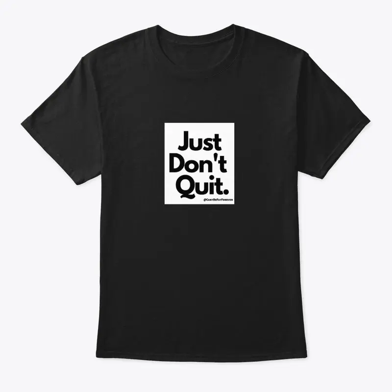 JUSTdontQUIT